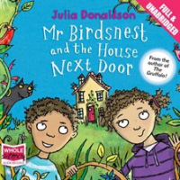 Mr Birdsnest and the House Next Door by Donaldson, Julia